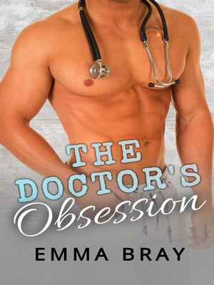 cover image of The Doctor's Obsession